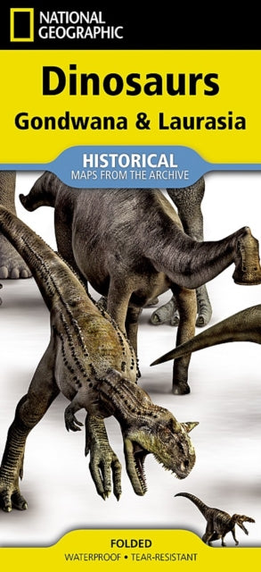 National Geographic Dinosaurs of Gondwana & Laurasia Map: (folded from the Archives)