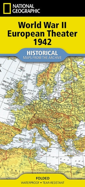 National Geographic WWII European Theater Map: (folded from the Archives)