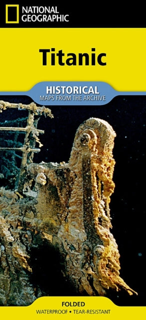 National Geographic Titanic Map: (folded from the Archives)