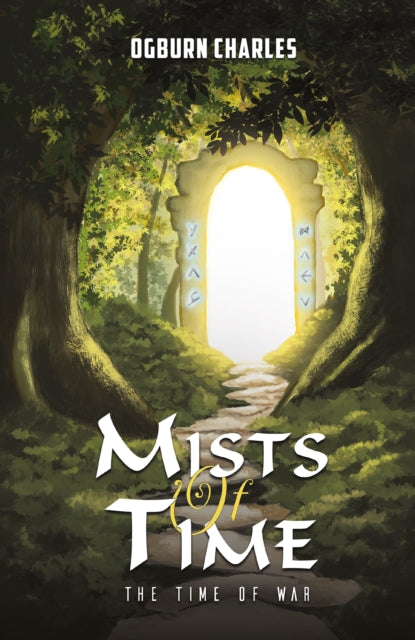 Mists of Time: The Time of War