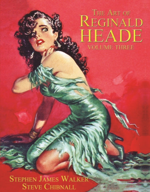 The Art of Reginald Heade: Volume 3
