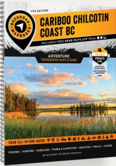 Cariboo Chilcotin Coast BC Backroad Mapbook