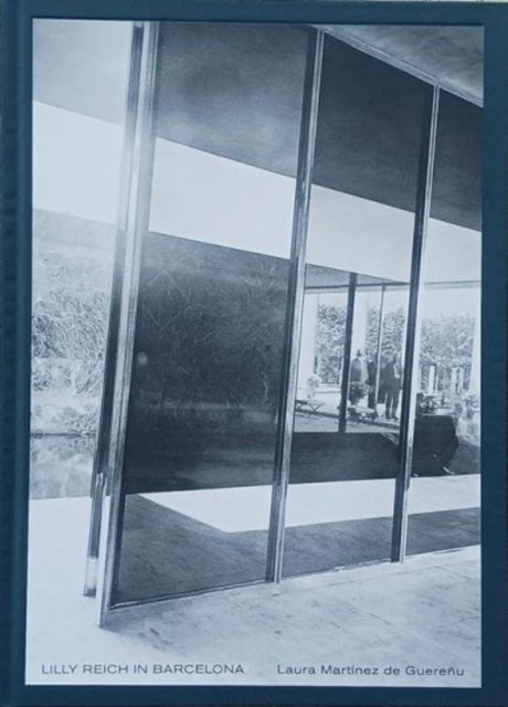 Lilly Reich in Barcelona
