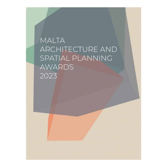 Malta Architecture and Spatial Planning Awards 2023