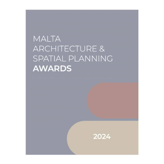 Malta Architecture and Spatial Planning Awards 2024