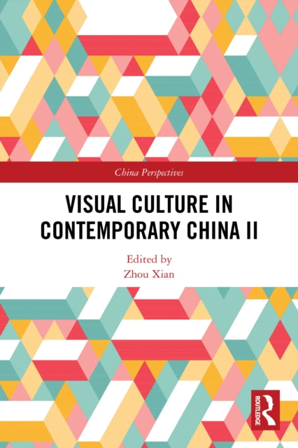 Visual Culture in Contemporary China II