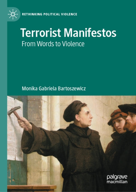Terrorist Manifestos: From Words to Violence