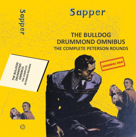 The Bulldog Drummond Omnibus: The Complete Peterson Rounds
