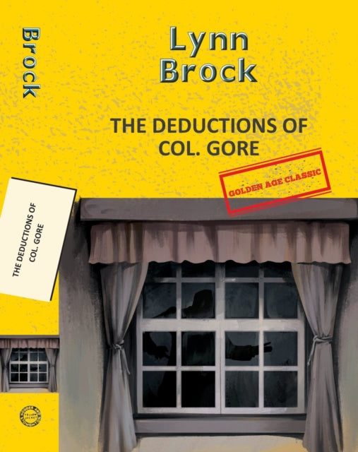The Deductions Of Col. Gore (Aka The Barrington Mystery)