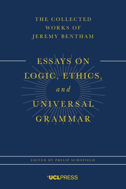 Essays on Logic, Ethics, and Universal Grammar
