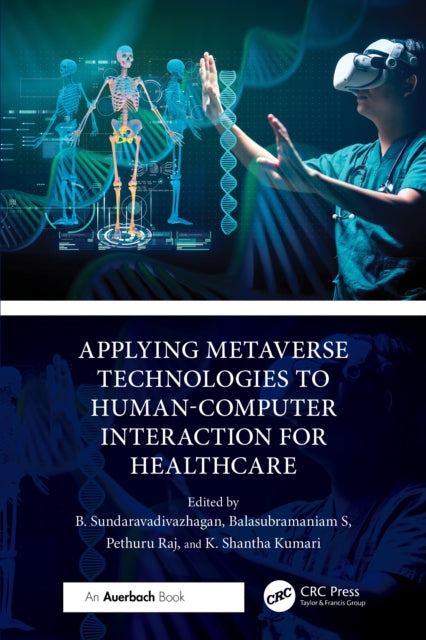 Applying Metaverse Technologies to Human-Computer Interaction for Healthcare