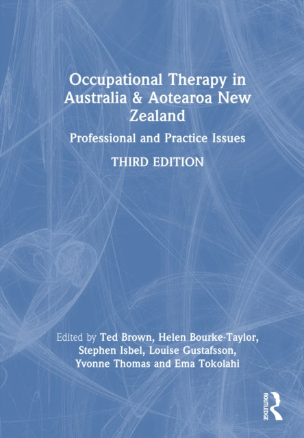 Occupational Therapy in Australia and Aotearoa New Zealand: Professional and Practice Issues