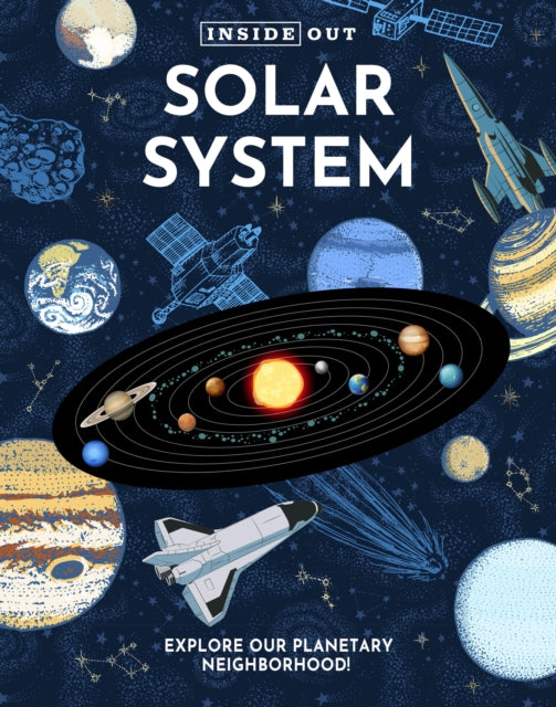 Inside Out Solar System: Explore Our Planetary Neighborhood!