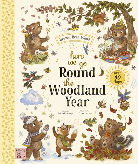 Brown Bear Wood: Here We Go Round the Woodland Year: A Lift-the-Flap Book (With Over 60 Flaps)