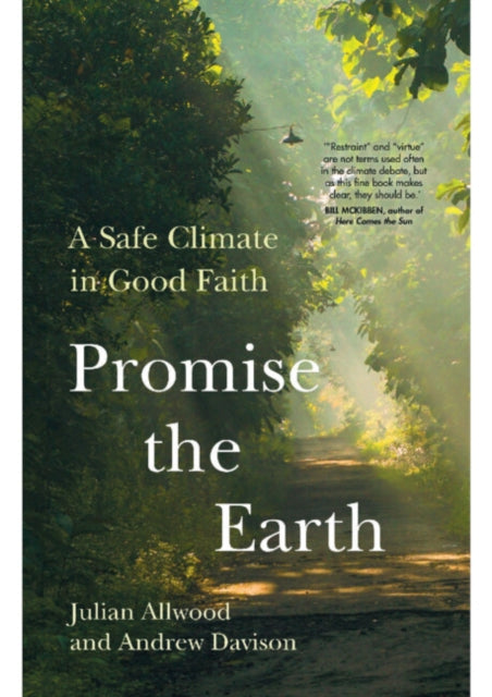 Promise the Earth: A Safe Climate in Good Faith
