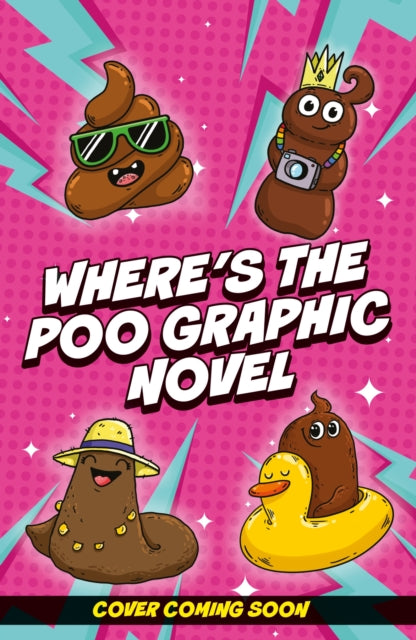 Where's the Poo? - A Comic Book Story: Poos on the Loose: Book 1