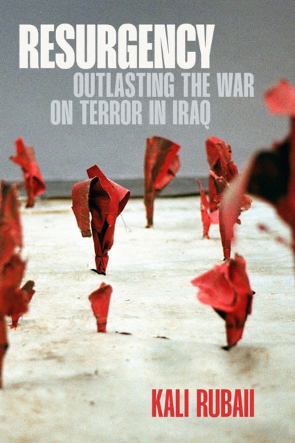 Resurgency: Outlasting the War on Terror in Iraq