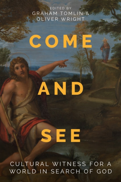 Come and See: The Call and Challenge of Cultural Witness