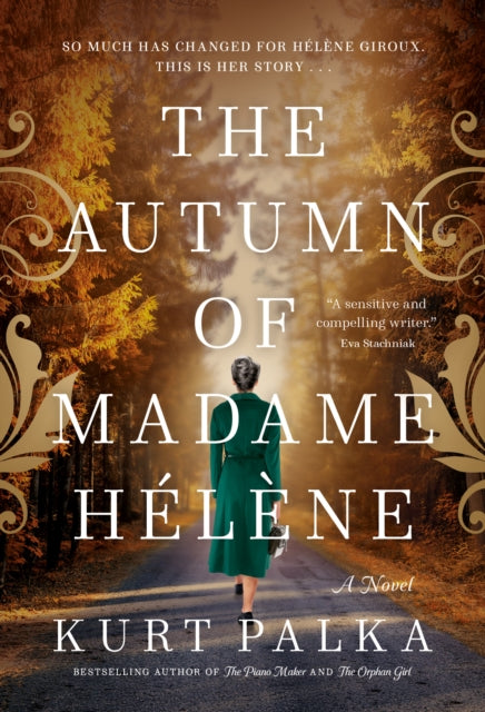 The Autumn of Madame Helene: A Novel