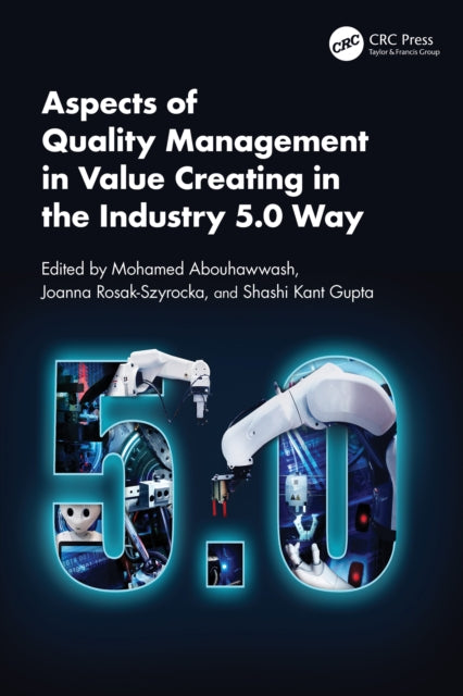 Aspects of Quality Management in Value Creating in the Industry 5.0 Way
