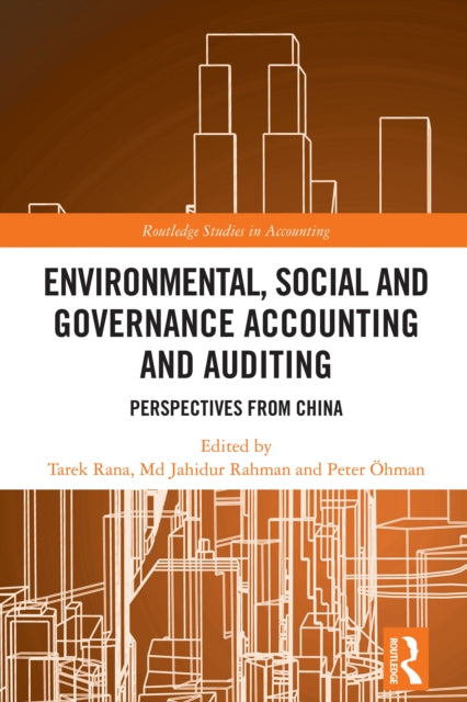 Environmental, Social and Governance Accounting and Auditing: Perspectives from China