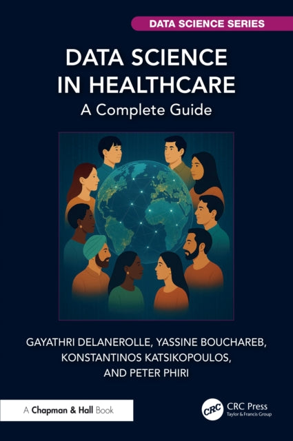 Data Science in Healthcare: A Complete Guide
