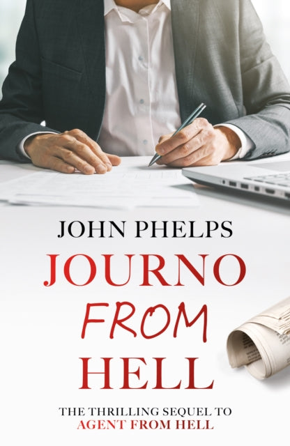 Journo From Hell: Sequel to Agent From Hell