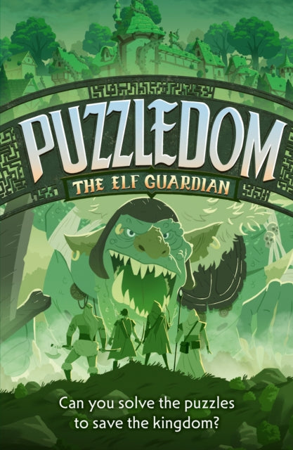 The Elf Guardian: Can You Save the Kingdom in This Exciting Fantasy Puzzle Book?