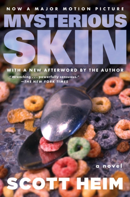 Mysterious Skin: A Novel