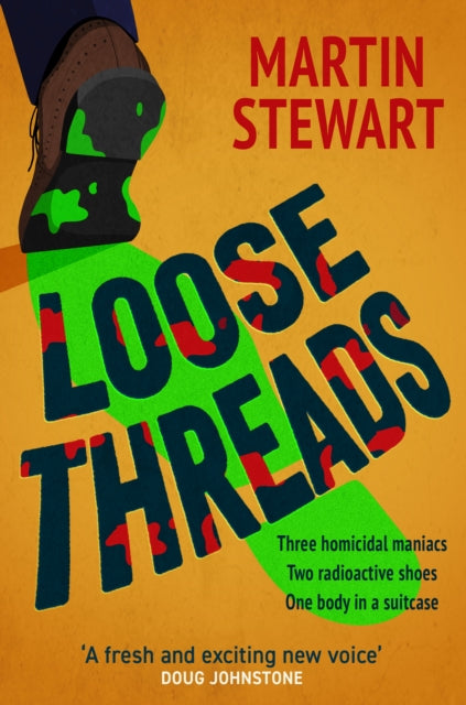 Loose Threads: the new laugh-out-loud crime novel from Martin Stewart