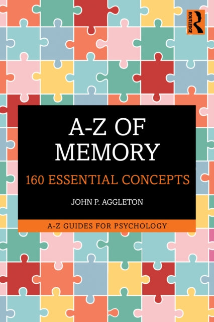 A-Z of Memory: 160 Essential Concepts
