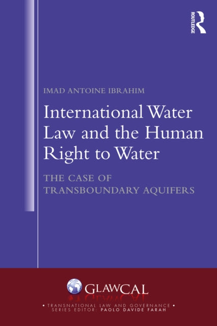 International Water Law and the Human Right to Water: The Case of Transboundary Aquifers
