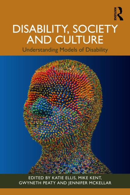 Disability, Society and Culture: Understanding Models of Disability