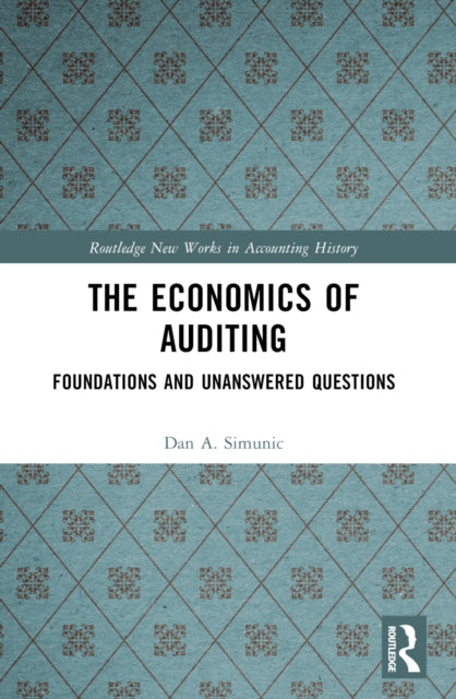 The Economics of Auditing: Foundations and Unanswered Questions