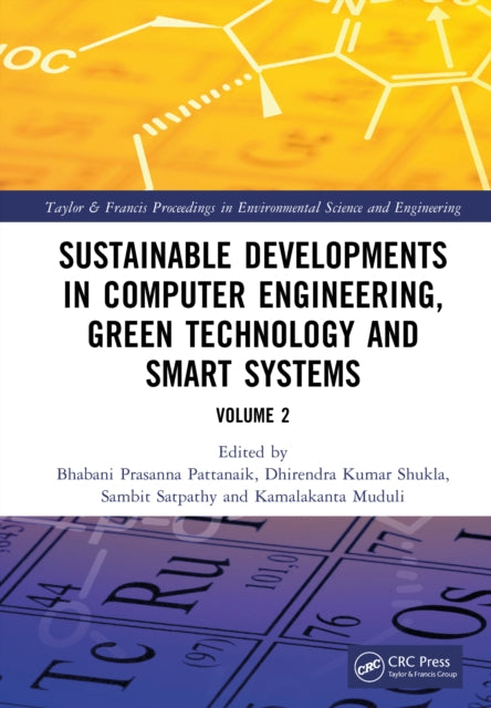 Sustainable Developments in Computer Engineering, Green Technology and Smart Systems: Volume 2