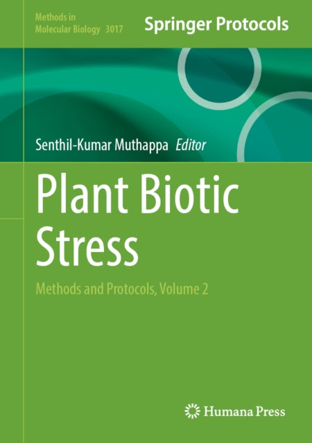Plant Biotic Stress: Methods and Protocols, Volume 2