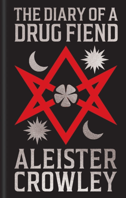 The Diary of a Drug Fiend: Gilded Pocket Edition