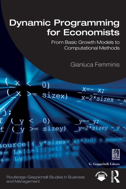 Dynamic Programming for Economists: From Basic Growth Models to Computational Methods