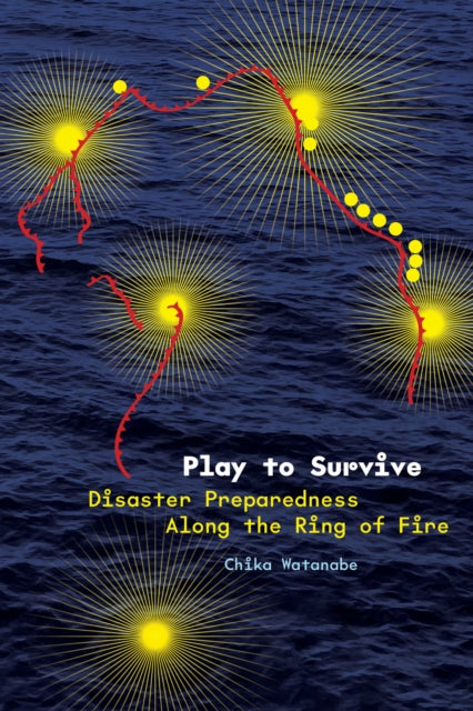 Play to Survive: Disaster Preparedness Along the Ring of Fire