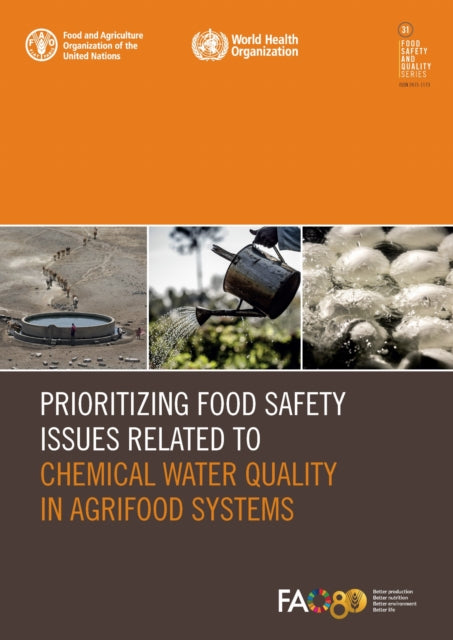 Prioritizing Food Safety Issues Related to Chemical Water Quality in Agrifood Systems