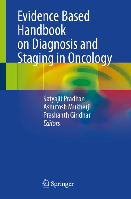 Evidence Based Handbook on Diagnosis and Staging in Oncology