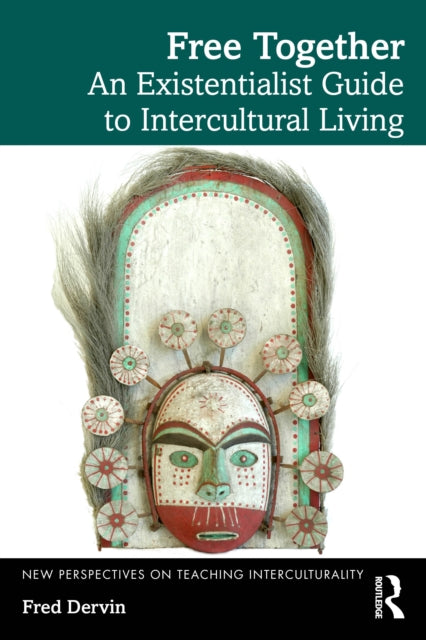 Free Together: An Existentialist Guide to Intercultural Living