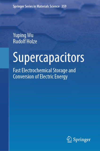 Supercapacitors: Fast Electrochemical Storage and Conversion of Electric Energy