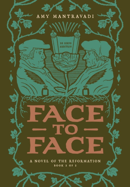 Face to Face: A Novel of the Reformation