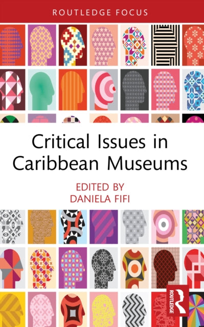 Critical Issues in Caribbean Museums