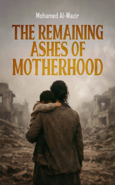 The Remaining Ashes of Motherhood