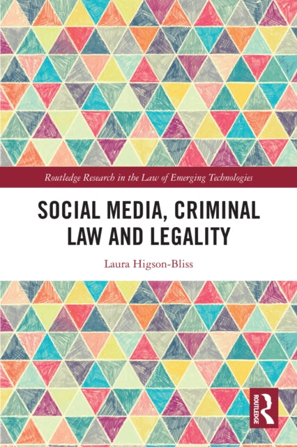 Social Media, Criminal Law and Legality