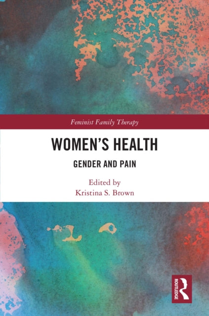 Women’s Health: Gender and Pain