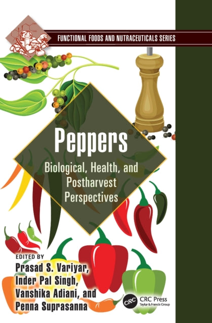Peppers: Biological, Health, and Postharvest Perspectives