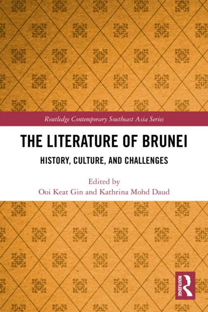 The Literature of Brunei: History, Culture, and Challenges
